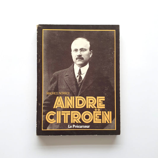 Andre Citroën, le précurseur