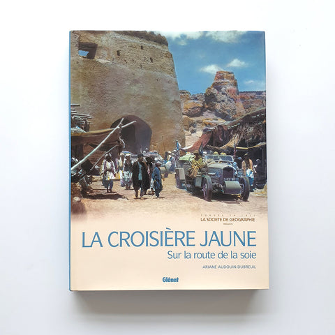 La Croisière jaune, sur la route de la soie
