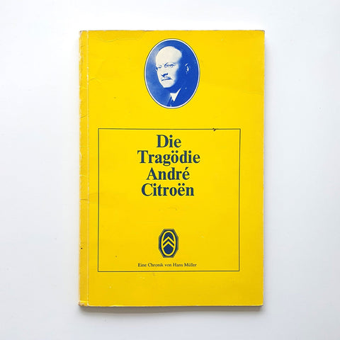 Die Tragödie André Citroën