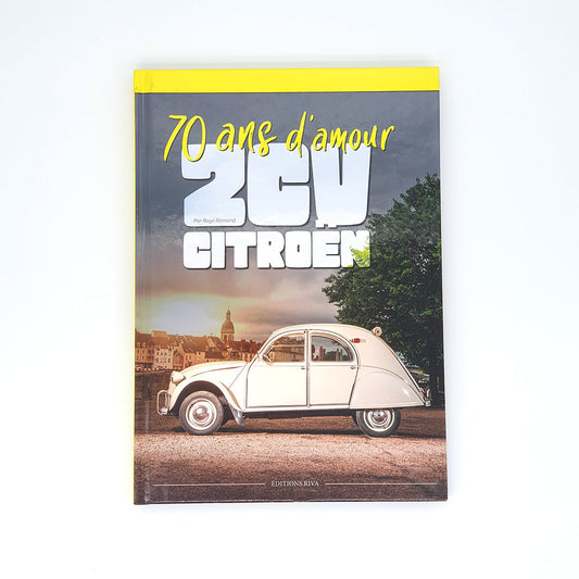 2CV Citroën, 70 ans d'amour