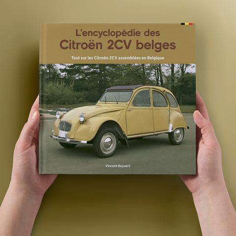 L'encyclopédie des Citroën 2CV belges