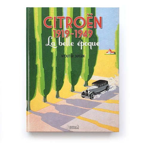 Citroën 1919-1949, La belle époque