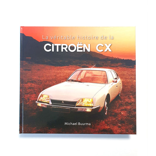 Citroën CX - La véritable histoire