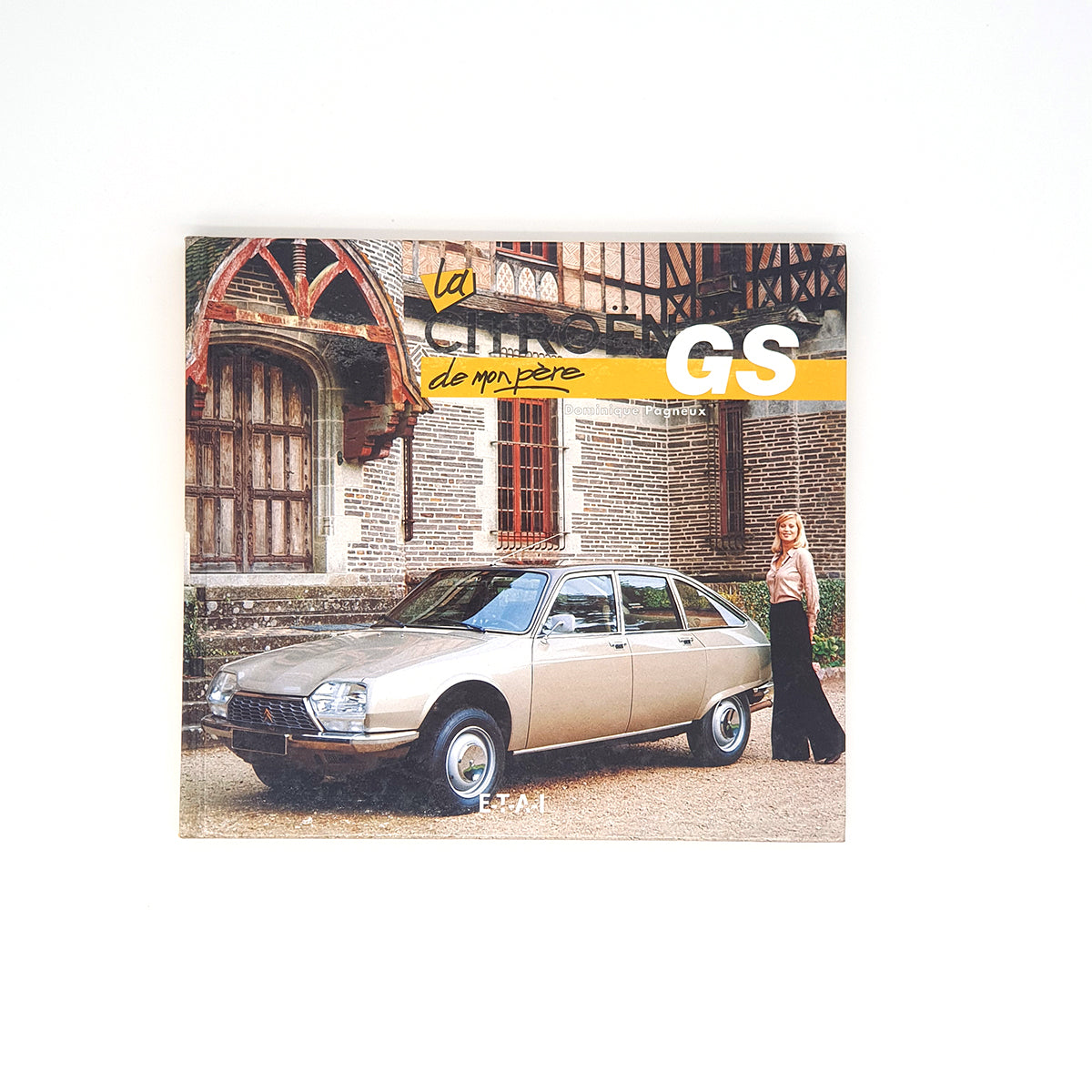 La Citroën GS de mon père (edition 2000)