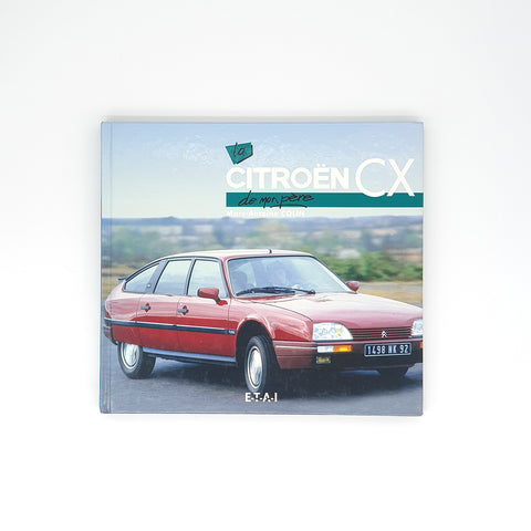 La Citroën CX de mon père (edition 2002)