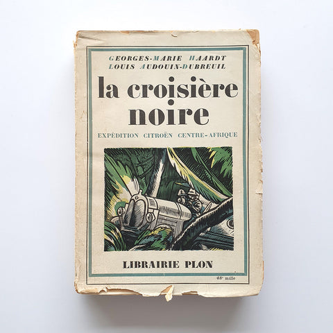 La croisière noire; expédition Citroën Centre-Afrique