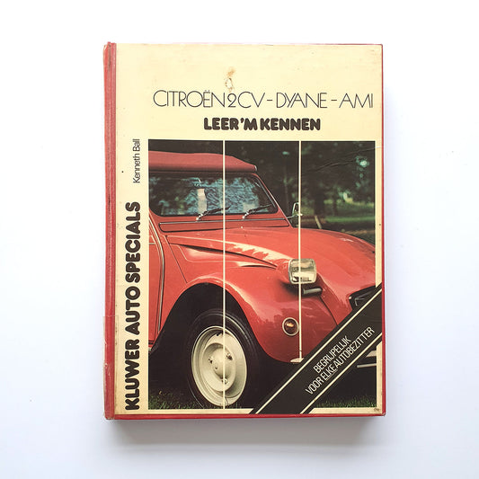 Citroën 2CV - Dyane-AMI, leer 'm kennen