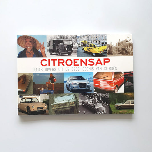 Citroensap 1, faits divers uit de geschiedenis van Citroën