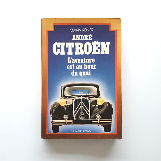 André Citroën, l'aventure est au bout du quai