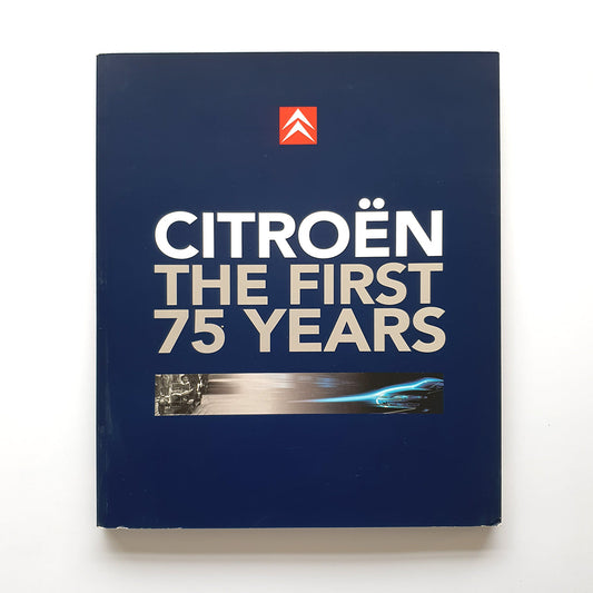 Citroën, the first 75 years