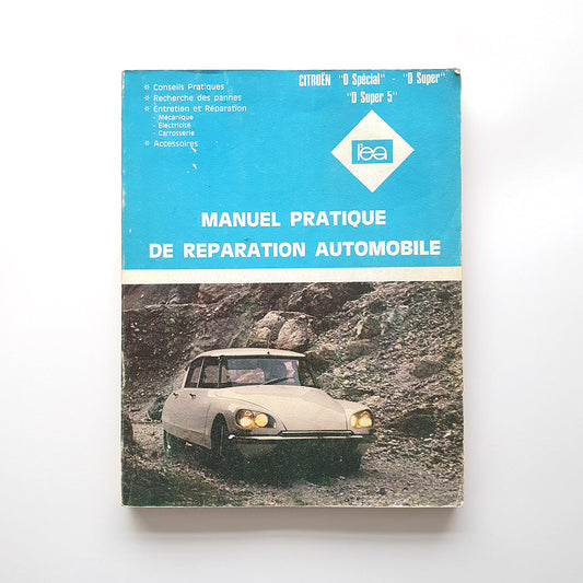 Manual Pratique de Reparation Automobile Citroën D Spécial, D Super, D Super 5