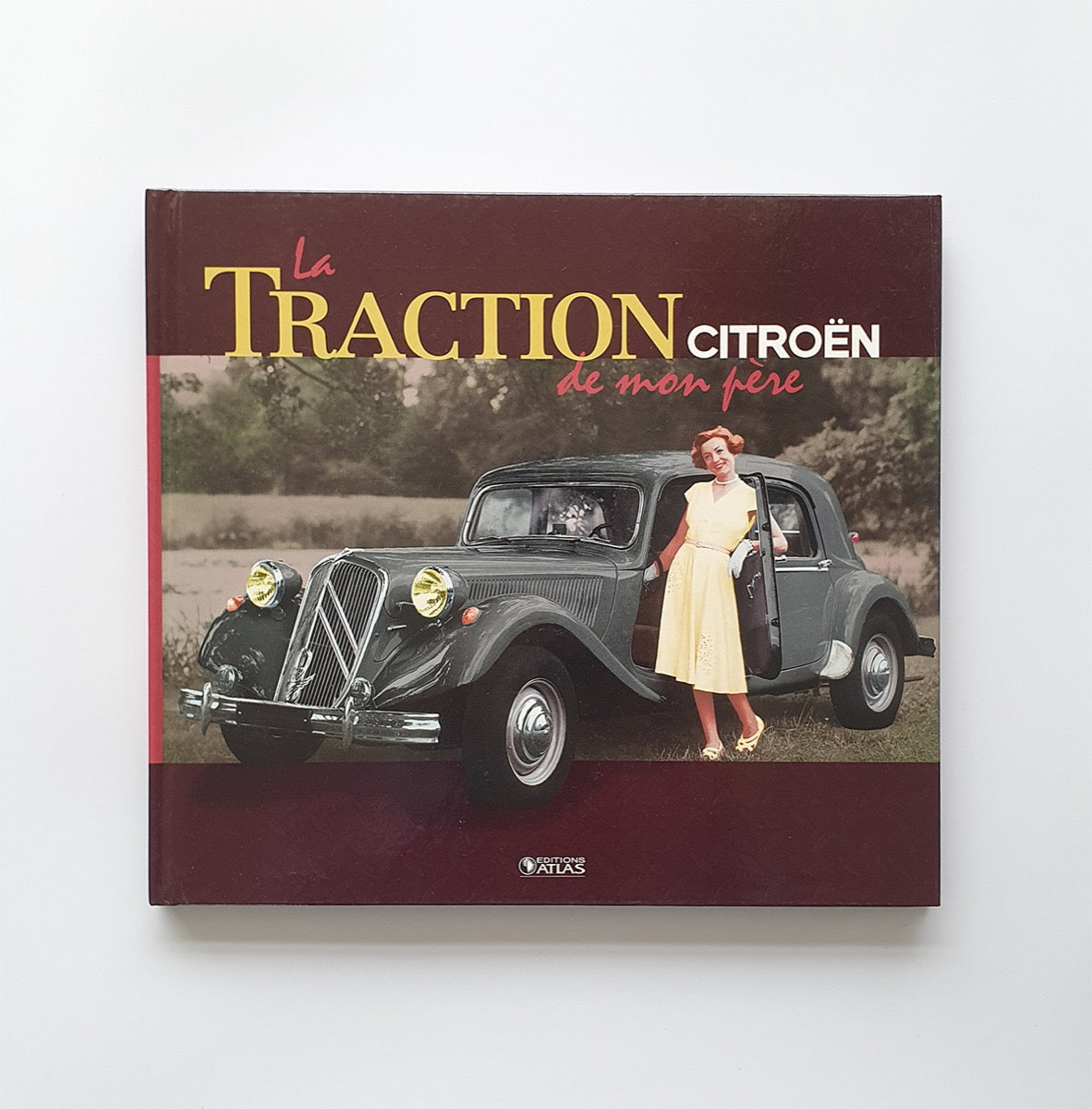 La Citroën Traction de mon père