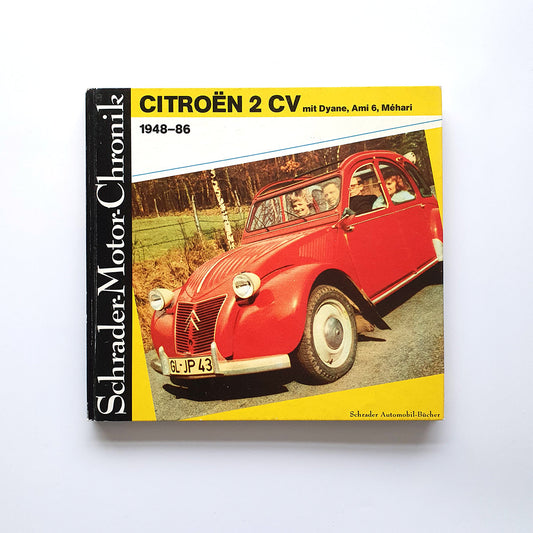 Citroën 2CV , mit Dyane, Ami 6, Méhari 1948-86