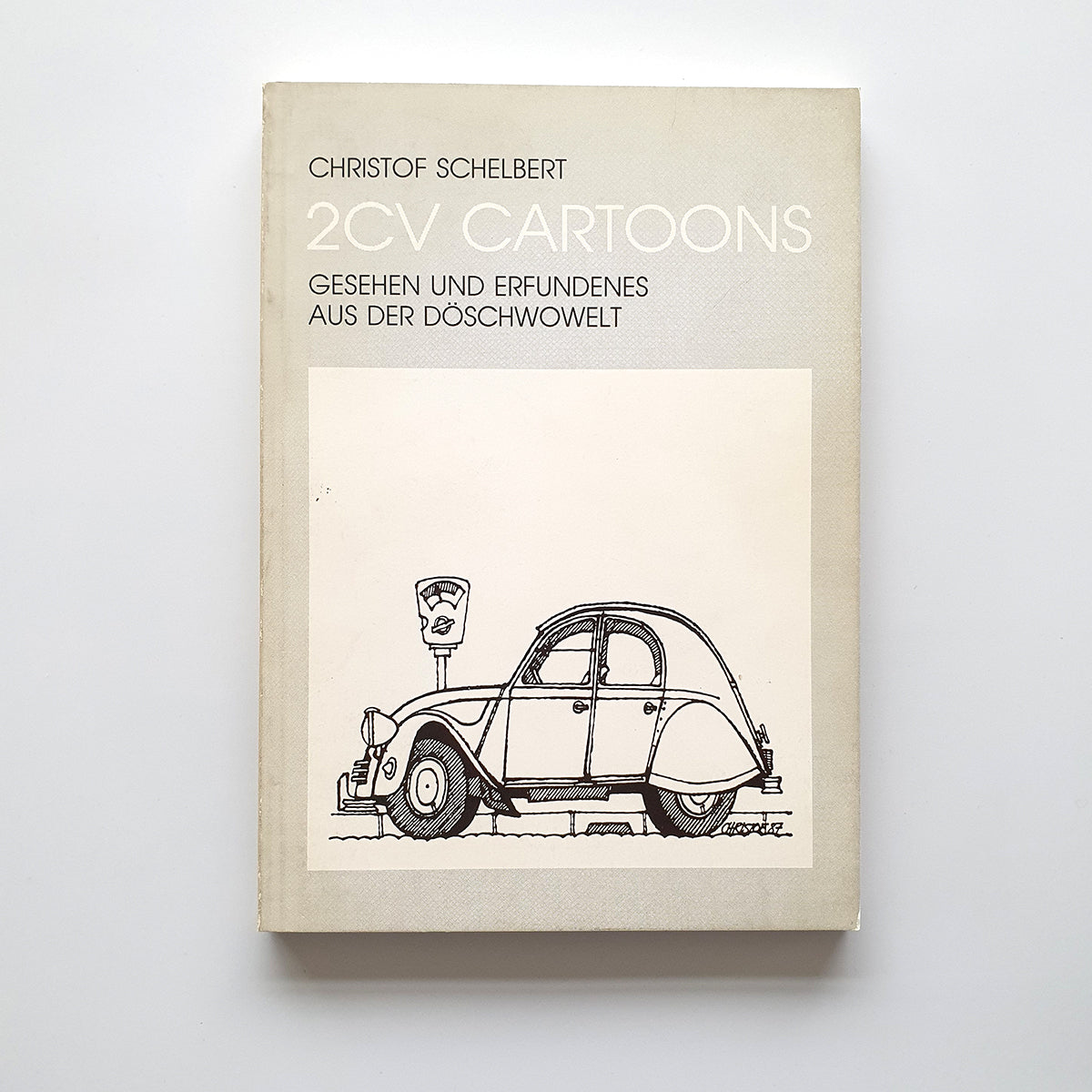 2CV Cartoons, gesehen und erfundenes aus der Döschwowelt – citrovisie