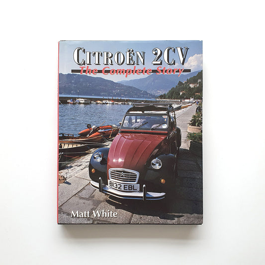 Citroën 2CV, the complete story