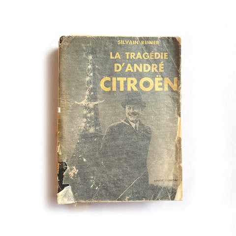 La Tragédie d'André Citroën