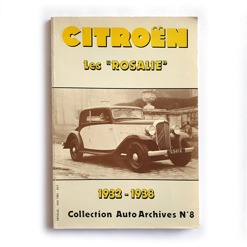 Citroën Les 'Rosalie', vu par la presse, 1932-1938