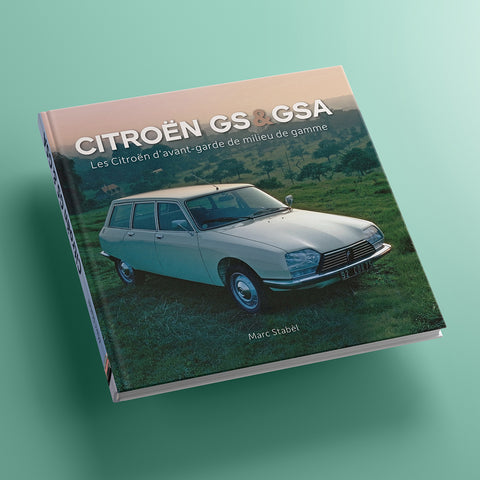 Citroën GS & GSA - Les Citroën d'avant-garde de milieu de gamme