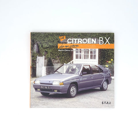 La Citroën BX de mon père